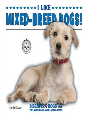 cover image of I Like Mixed-Breed Dogs!